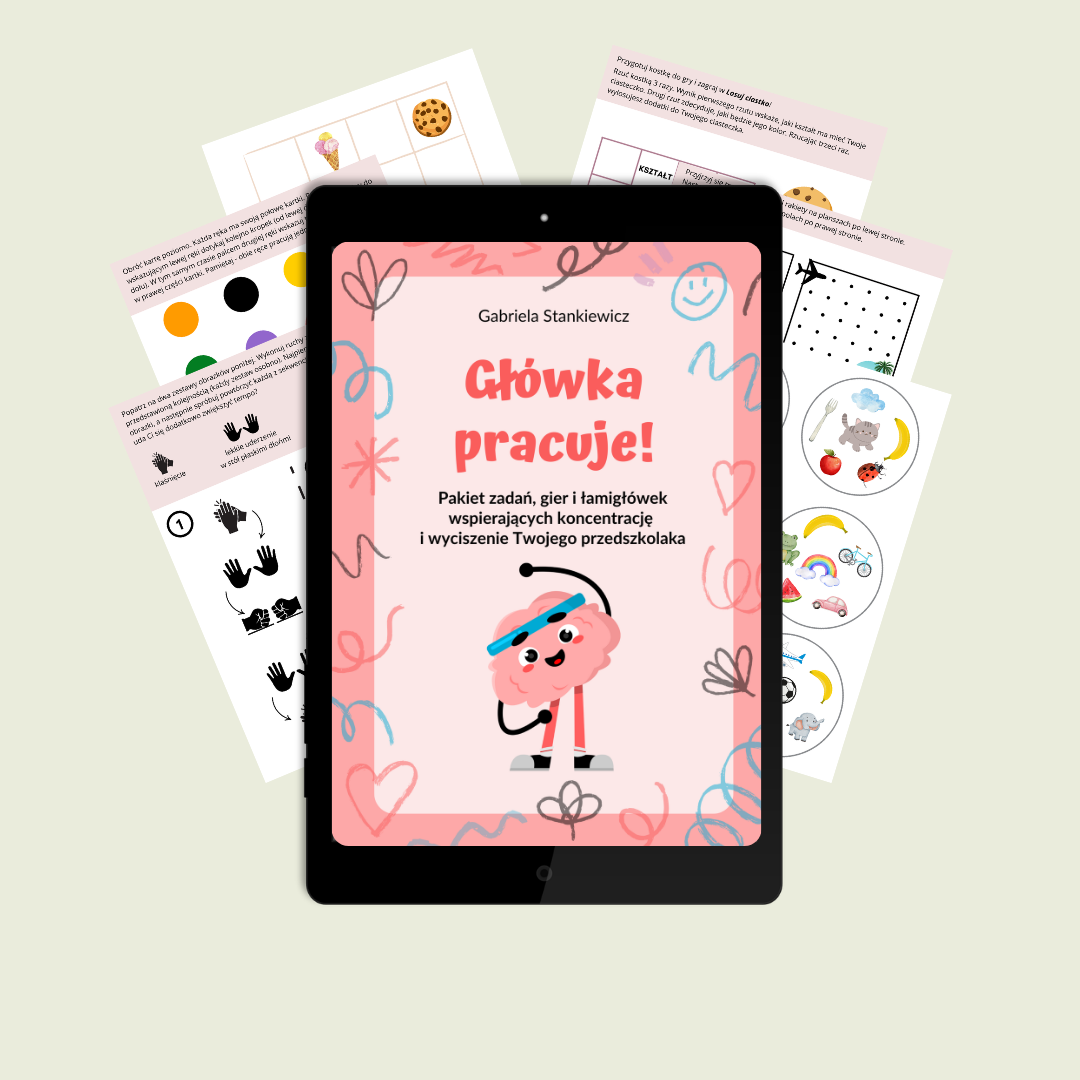 Główka pracuje! Pakiet zadań, gier i łamigłówek wspierających koncentrację i wyciszenie Twojego przedszkolaka